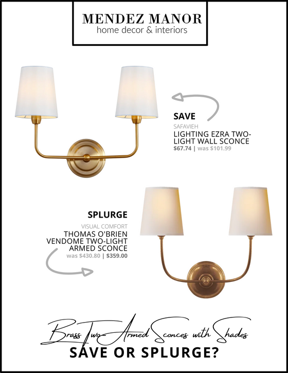 Save or Splurge? Brass Two-Armed Sconces with Shades