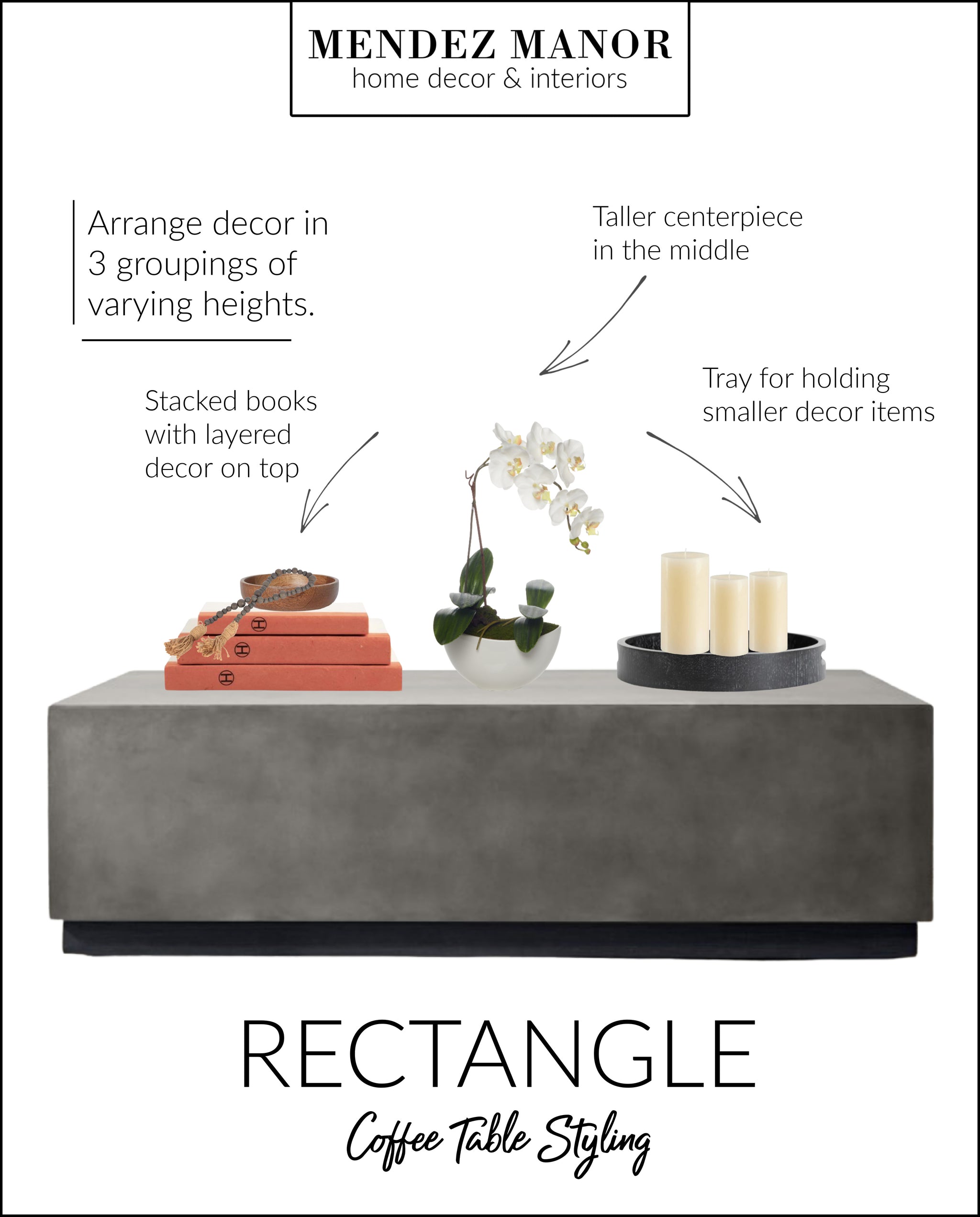 How To Style A Rectangle Coffee Table - Mendez Manor