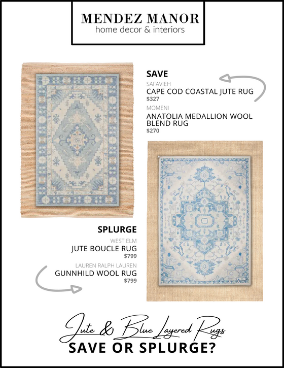 Save or Splurge? Jute and Blue Layered Area Rugs Styling Options